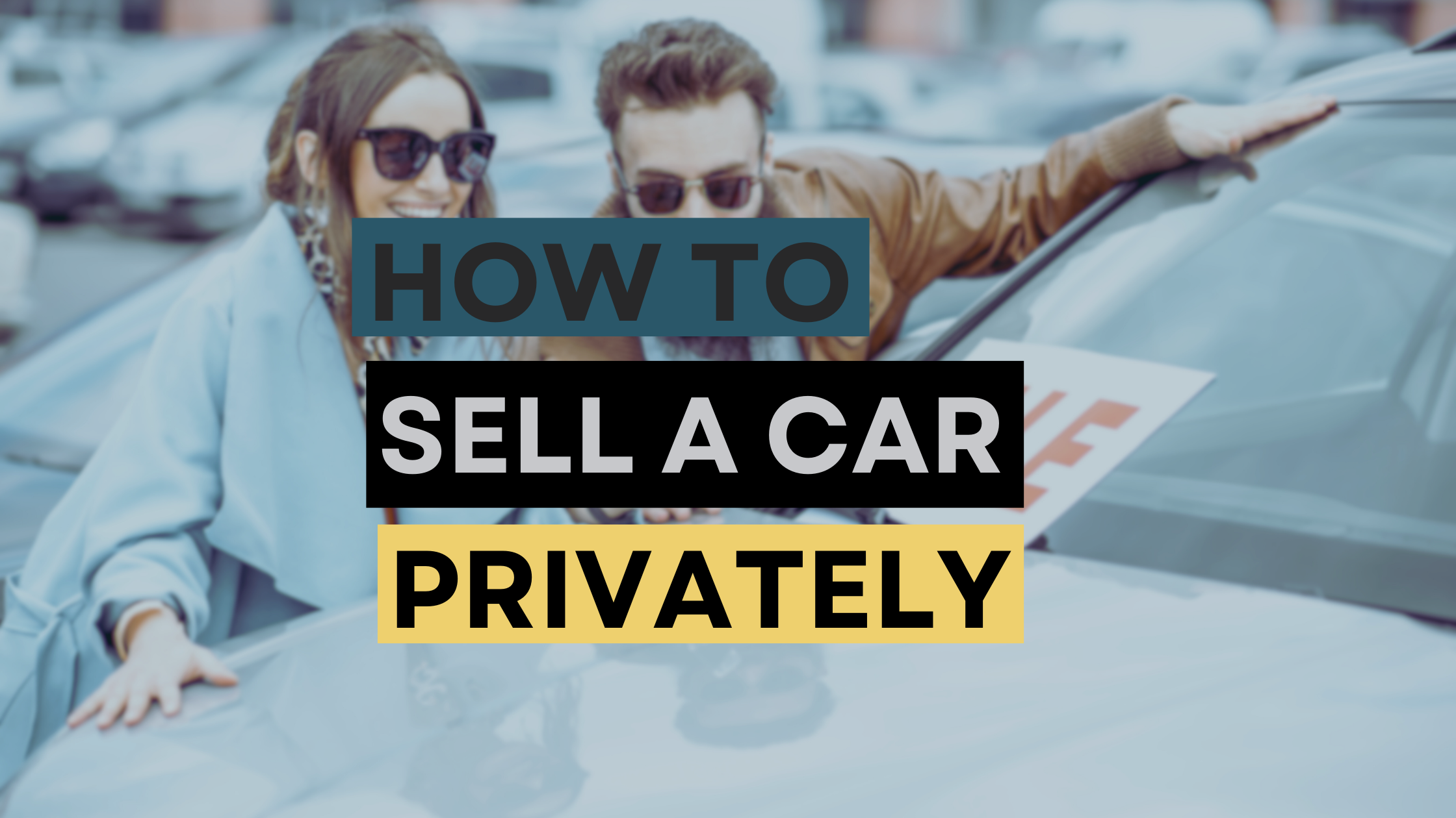 sell a car privately